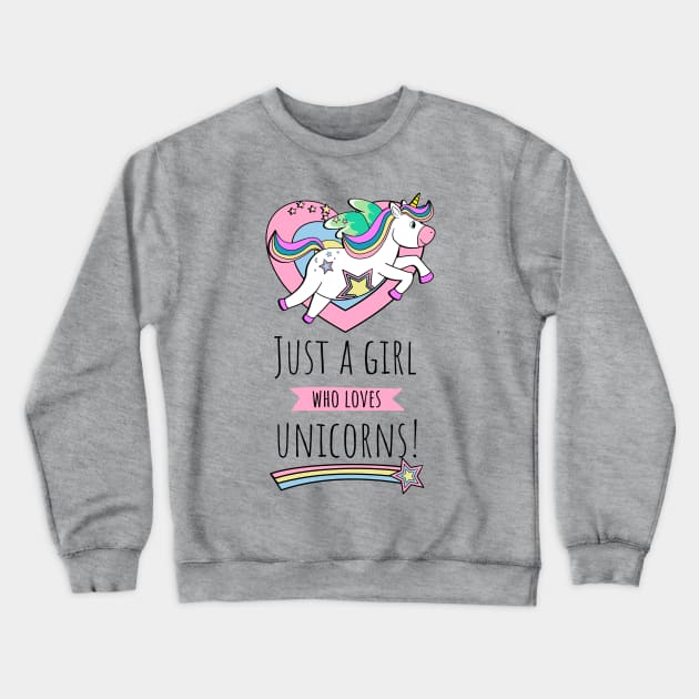 Hearts And Stars Just A Girl Who Loves Unicorns Crewneck Sweatshirt by brodyquixote